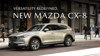 Introducing New Mazda CX-8 | Versatility Redefined