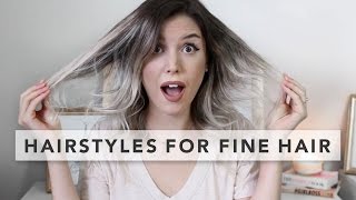 3 Quick and Easy Hairstyles for FINE HAIR