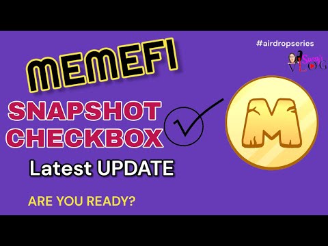 MEMEFI LAST MINUTE SNAPSHOT CHECKBOX | What You must Know and Do NOW