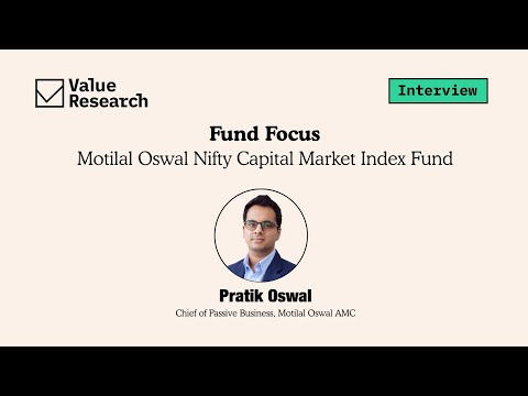 Pratik Oswal on Motilal Oswal Nifty Capital Market Index Fund NFO | Investment Insights