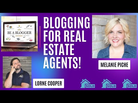 Blogging Your Way To HUGE Success In Real Estate With Melanie Piche