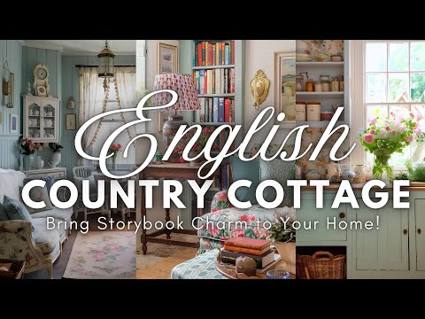 Achieve Storybook Cottage Charm: Tips for Creating Warm and Inviting Spaces with English Decor 🏠✨