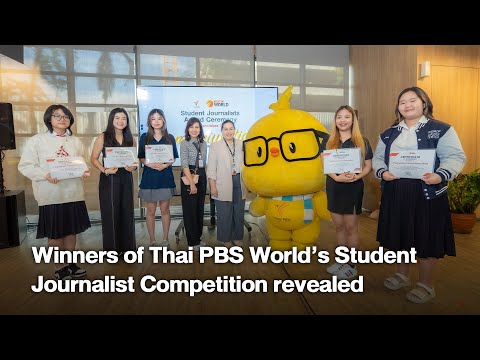 Winners of Thai PBS World’s Student Journalist Competition revealed