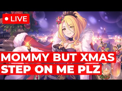 🔴 LIVE 🔴 CHAIN PULLING for Mommy Christmas Christina! For +3 TP Boost... | Princess Connect! Re:Dive