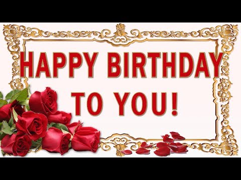 🎶💗 HAPPY BIRTHDAY TO YOU! 💗SONG💗Golden particles, a Famous Melody and  Beautiful  Red Roses!