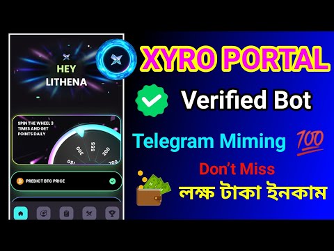 Xyro Portal Bot || XYRO Telegram Mining Bot ||  Xyro Portal Network Mining .