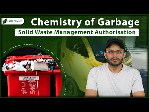 Chemistry of Garbage|Solid Waste Management Authorization|Enterclimate