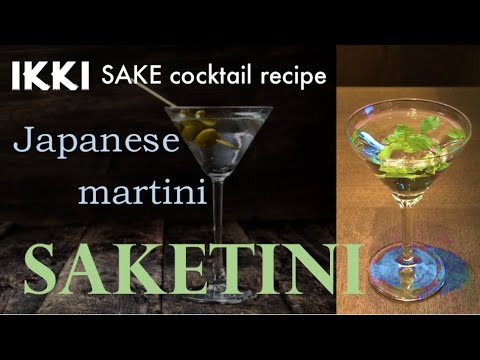 [ikki Sake Cocktail recipe] SAKETINI / Japanese martini / The Cocktail based Japanese Sake /bar time