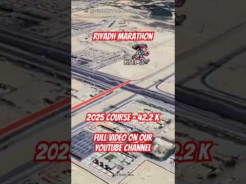 Riyadh Marathon 2025: fly over the marathon course! Video of the race path.