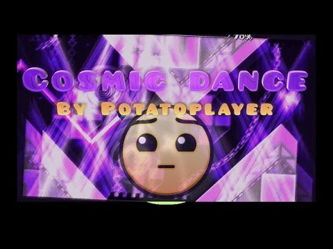 Geometry Dash - INSANE BGs! "Cosmic dance" By Potatoplayer (3Coins)