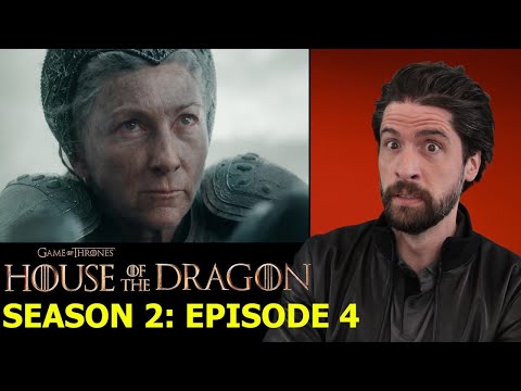 House of the Dragon: Season 2 - Episode 4 - Review