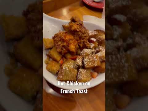 Hot Chicken on French Toast