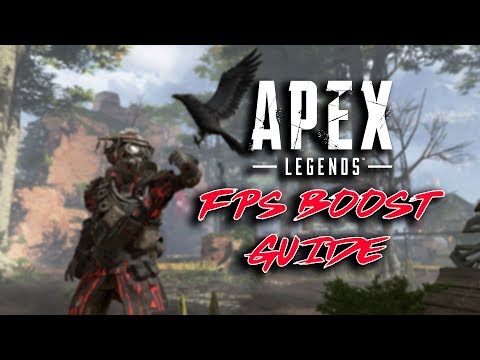 APEX LEGENDS FPS BOOST GUIDE FOR LOW END PC'S