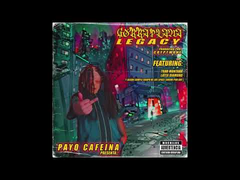 PAYO CAFEINA - GORRAPLANA LEGACY [TRABAJO COMPLETO 2023]