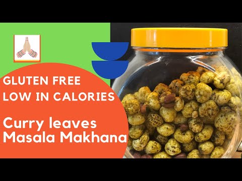 Curry leaves Masala Makhana / Phool Makhana / Roasted fox nuts Namkeen / Healthy Namkeen Recipe