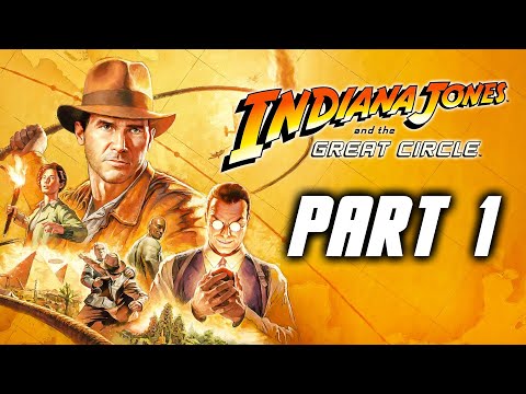 Indiana Jones and the Great Circle - Gameplay Walkthrough Part 1 (No Commentary)