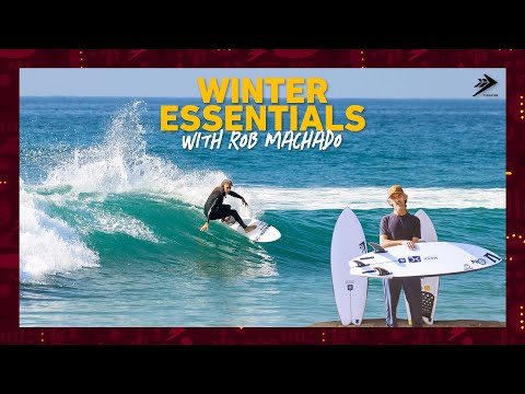 2024 Winter Essentials with Rob Machado: Too Fish, Seaside & Mashup