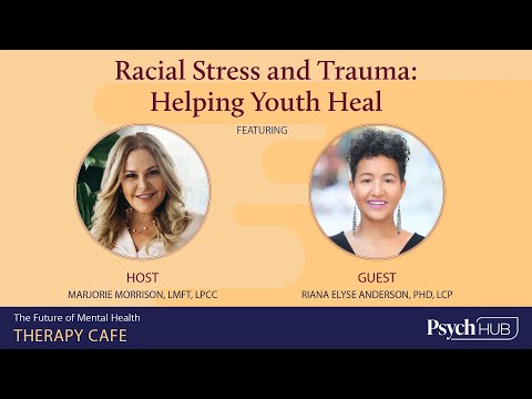 Therapy Cafe - Racial Stress and Trauma: Helping Youth Heal