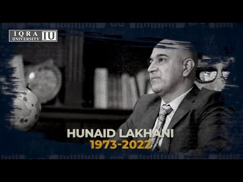 In the remembrance of Mr. Hunaid Lakhani | Iqra University