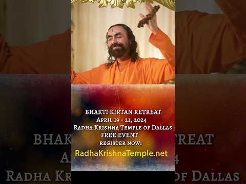 Bhakti Kirtan Retreat with Swami Mukundananda l April 19-21 l Radha Krishna Temple of Dallas