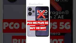 Poco M6 Plus 5G: Buy or Not ❌❌ #shorts #shortsfeed #pocom6plus5g