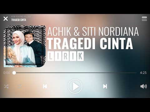 Achik & Siti Nordiana - Tragedi Cinta [Lirik]