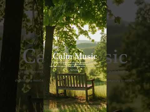 Calm Music-green #calm #relaxingmusic