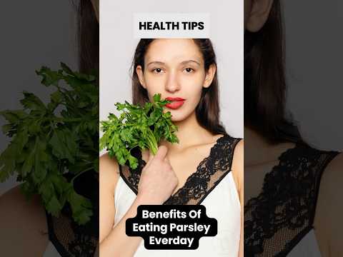 Amazing Benefits of Eating Parsley Every Day! 🌿✨#Superfood #HealthTips #parsley #shorts #short