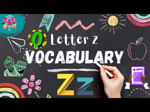 Words That Start with Letter Z for Kids Basic Vocabulary | Educational Video for Kids