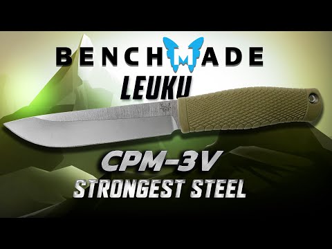 Benchmade Leuku - CPM3V (strongest steel)