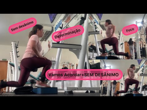 VAMOS ACORDAR+SEM ESTRESSE+SEM DESÂNIMO+FOCO+DETERMINAÇÃO #fitness #exercício