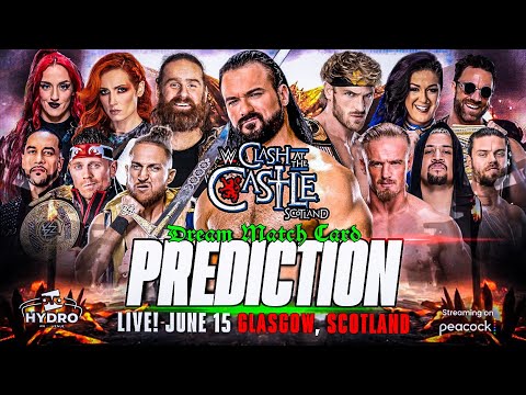 WWE Clash at the Castle 2024 - Dream Match Card Prediction HD | Wrestle Freakin