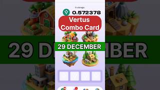 Vertus Today combo 29 December  | Vertus Daily Combo | Vertus Combo  29 December