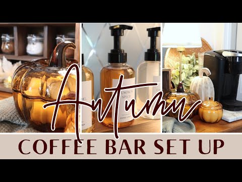 🍁 FALL Coffee Bar Set Up | Cozy Autumn Decor | Fall Decorating Ideas 🍂