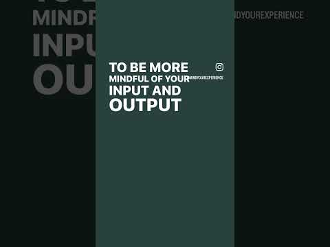 Mind Your Input & Output ✨ #stressrelief #innercalmness #meditation #mindfulness #mindfulhealing