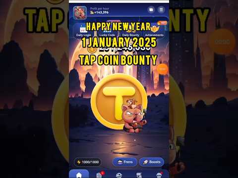 Tap Coin Daily Bounty 1 January | 1 January Tap Coin Daily Combo | Today's Tap coin bounty