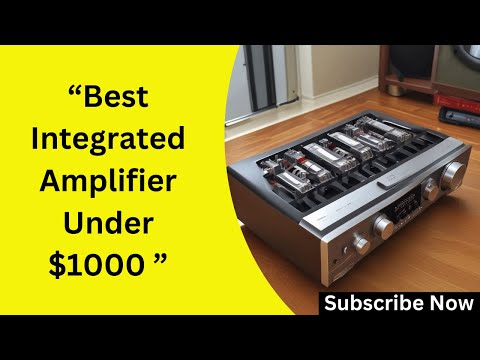 "Best Integrated Amplifier Under $1000 | Top Picks for 2025 | Sound Quality & Value!" Save Big(FREE)