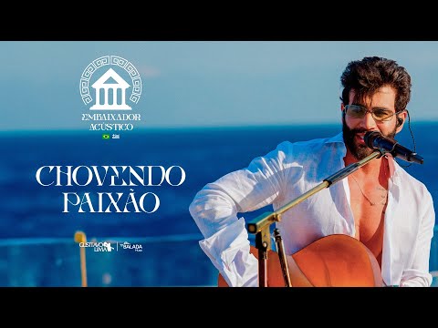 Gusttavo Lima - Chovendo Paixão (Embaixador Acústico in Greece)