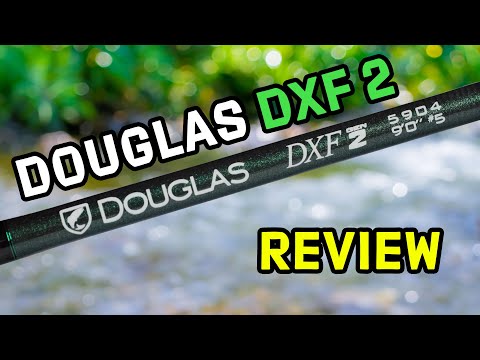 Douglas DXF 2 Fly Rod Review | Worth The Upgrade??