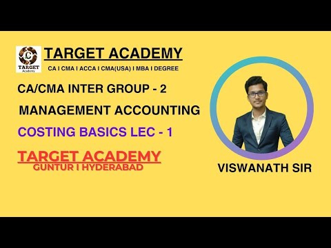 1.CA/CMA_INTER_G2_MANAGEMENT_ACCOUNTING_COSTING_BASICS_LEC-1 #ca #cainter #cma #cmainter #cmausa