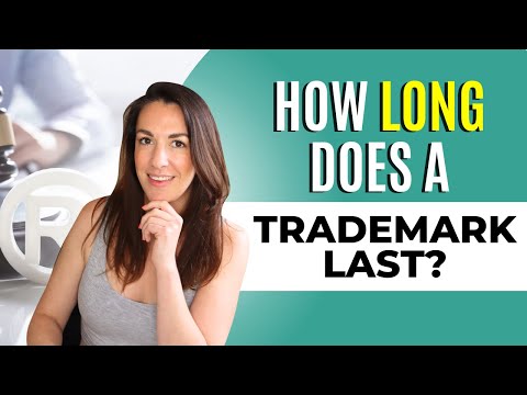 How Long Does a Trademark Last? Trademark Renewal & Maintenance