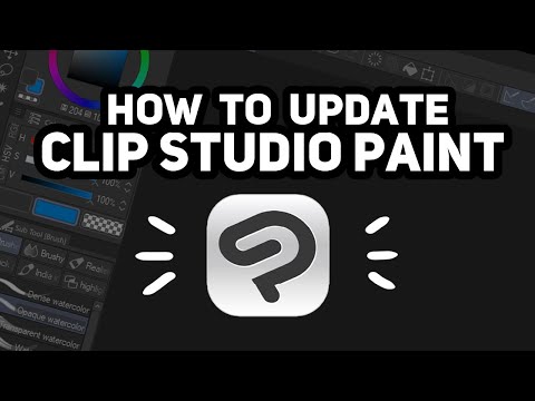 How to UPDATE Clip Studio Paint for PC, iPad, Android