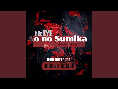 Ao no Sumika (From "Jujutsu Kaisen")