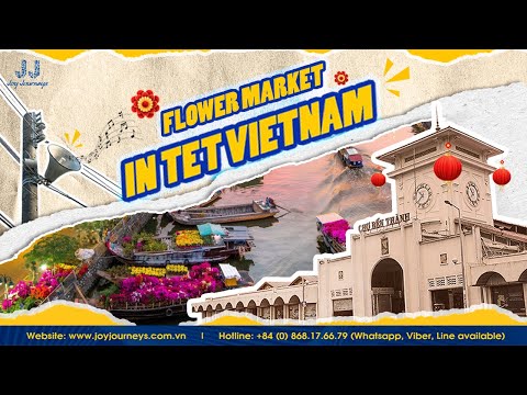 Flower Market: The Way Vietnamese Welcome Tet