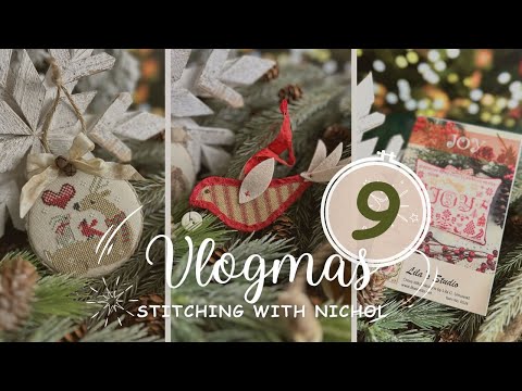 VLOGMAS 2024 DAY 9 | Cross Stitch Ornament FINISH!