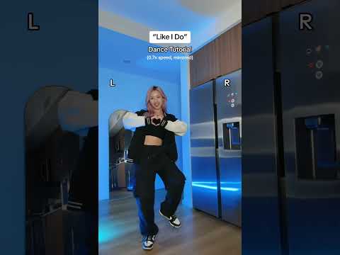 "Like I Do" Dance Tutorial