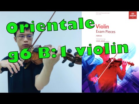 Orientale【Grade 6 B1 Violin】小提琴六級 B1, ABRSM (2020-2023)