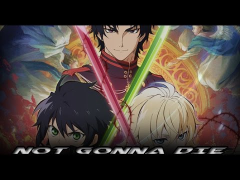 Owari No Seraph AMV - Not Gonna Die [HD]