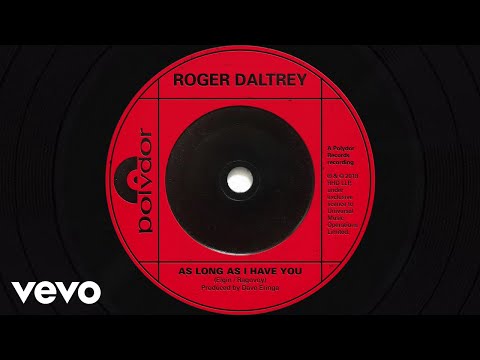 Roger Daltrey - As Long As I Have You (Visualiser)