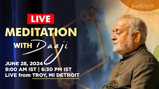 Live Meditation With Daaji | 28 June 2024 | 9 AM EDT | 6.30 PM IST | Detroit | US | Heartfulness